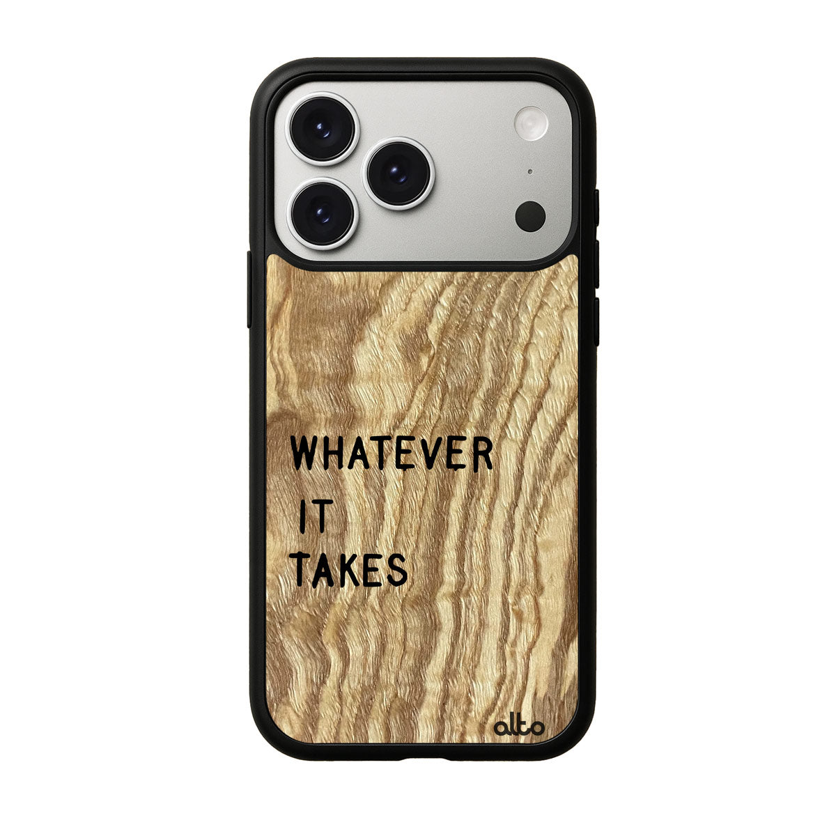 Olive wood with inspirational quote design -whatever it takes- engraved wood phone case for iPhone 17 pro by Alto Collective
