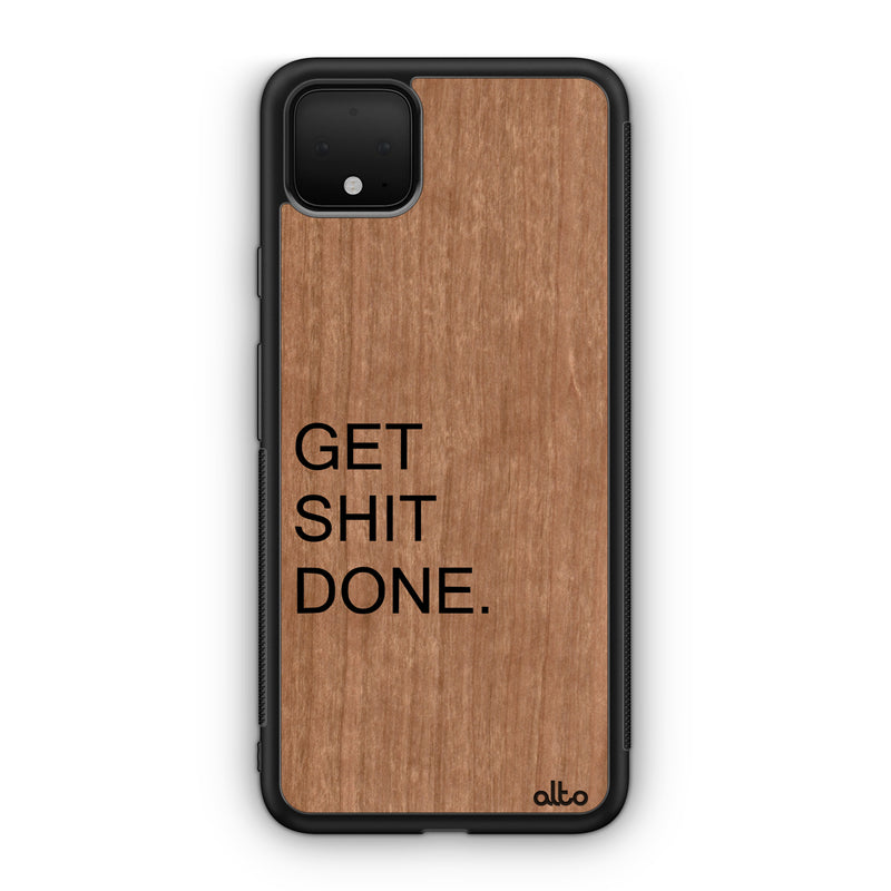 Google Pixel 6, 6Pro, 5A  Wooden Case - Get Shit Done Design | Cherry Wood |Lightweight, Hand Crafted, Carved Phone Case